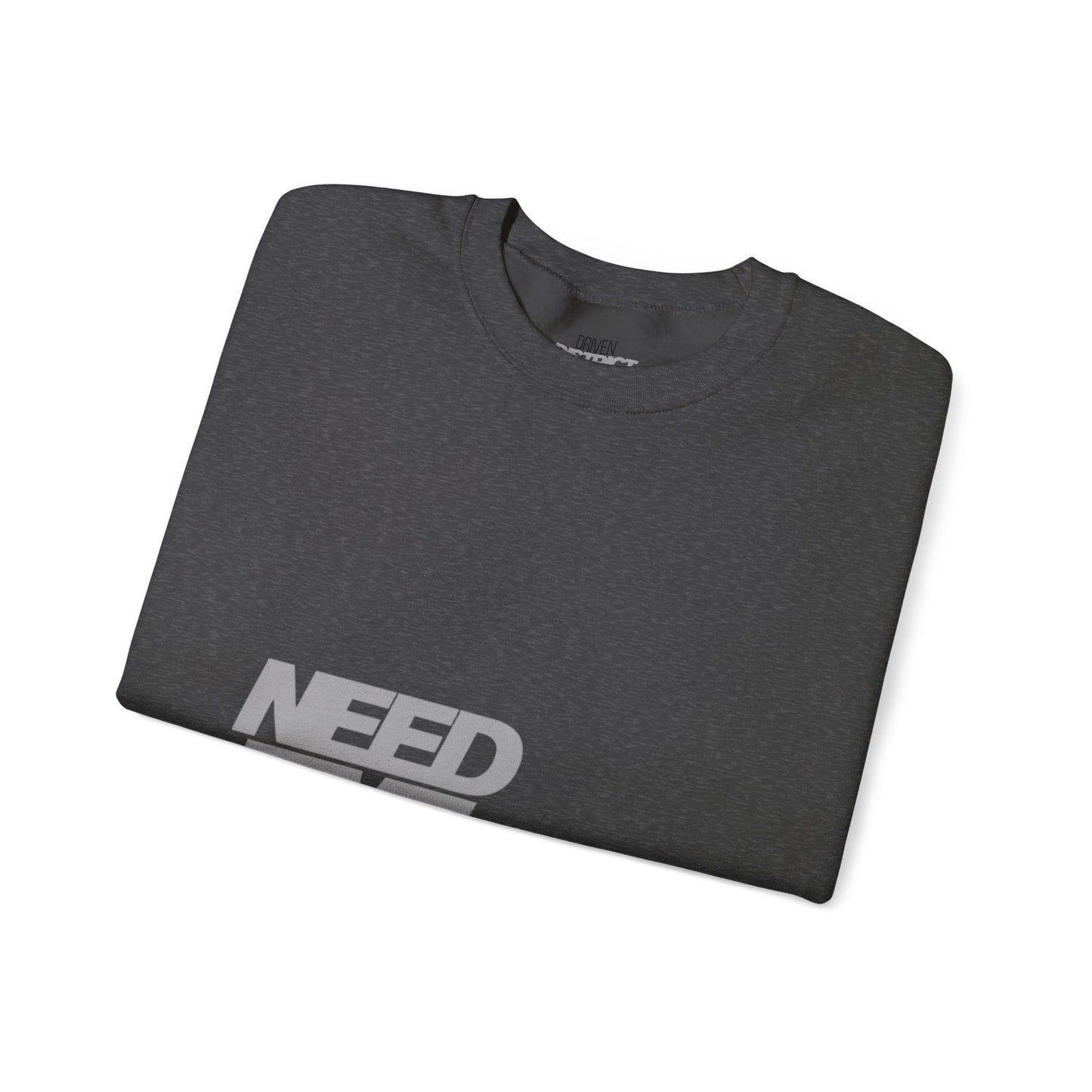 Driven District Motivational Crewneck Sweatshirt - Driven and Ready to Chase Your Dreams