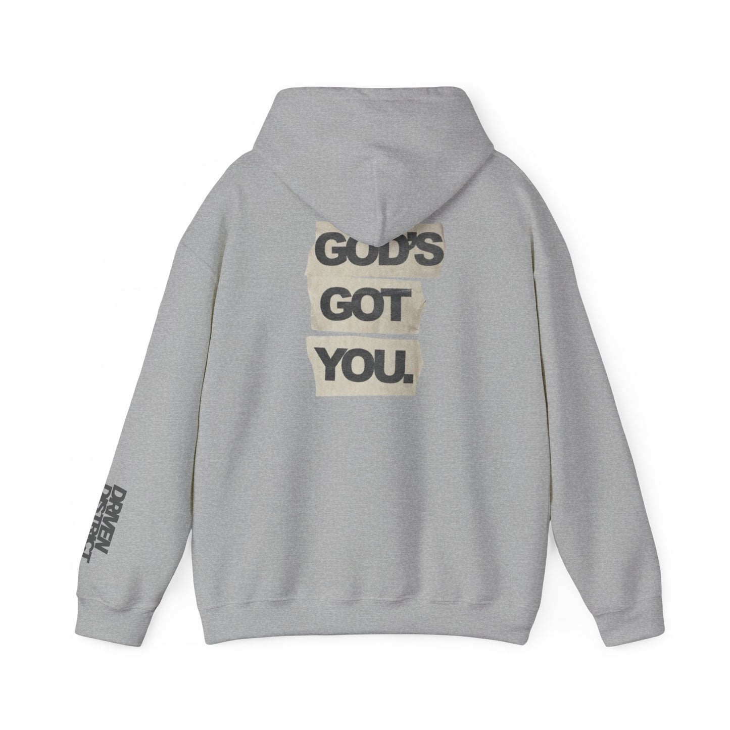 DRIVEN DISTRICT Gods Got You Hoodie