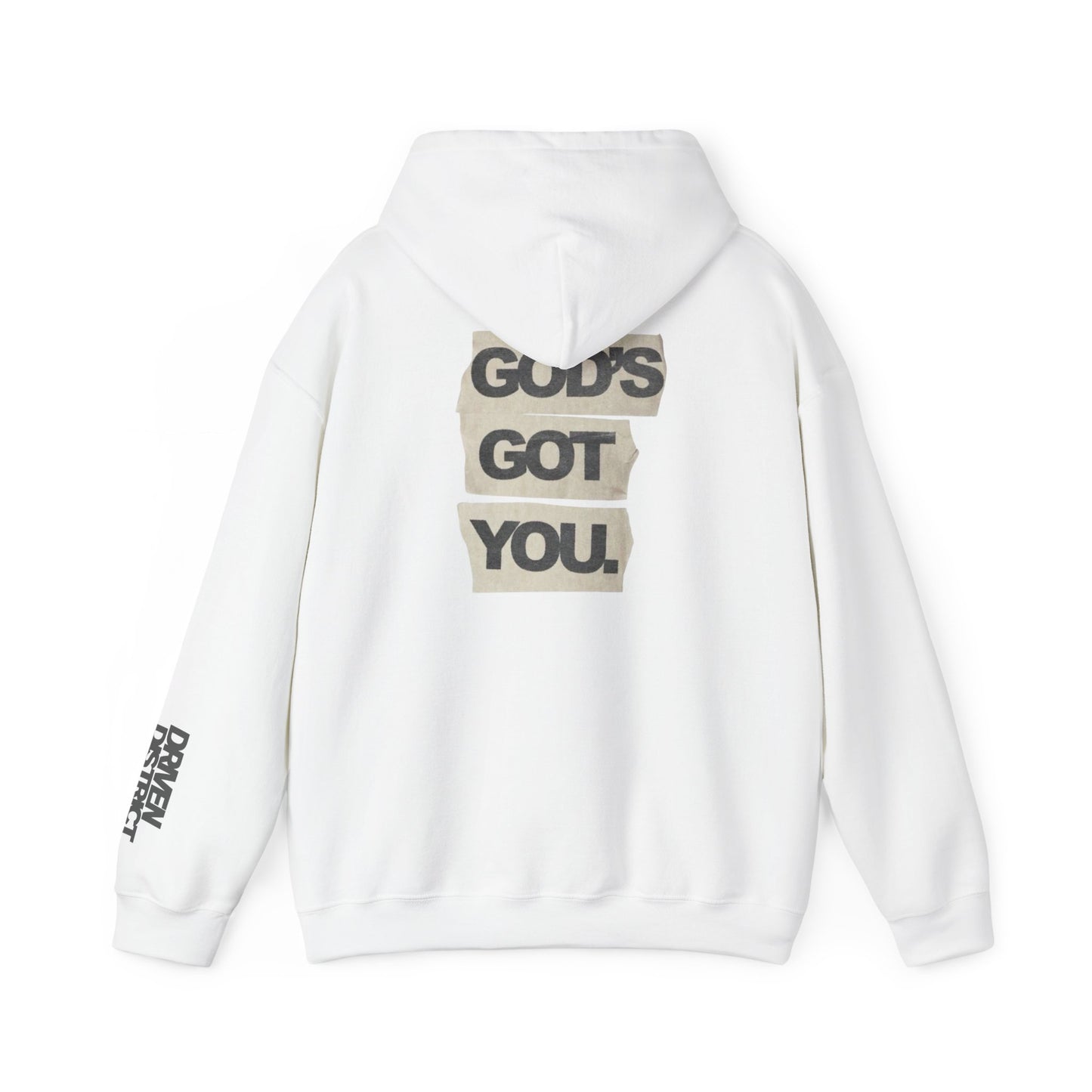 DRIVEN DISTRICT Gods Got You Hoodie